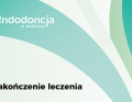 zakończenie leczenia