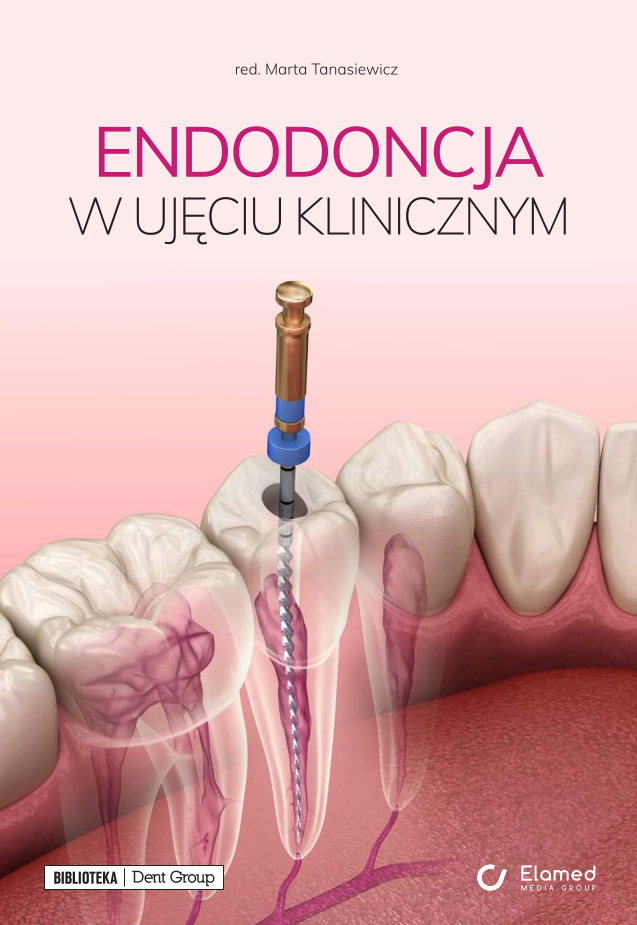 Endodoncja w ujęciu klinicznym 