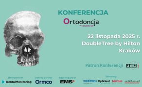 Konferencja ortodoncji w praktyce