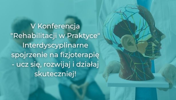 Konferencja Rehabilitacji w Praktyce